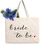 Bride To Be Tote Bag - Bridal Shower & Engagement Gift